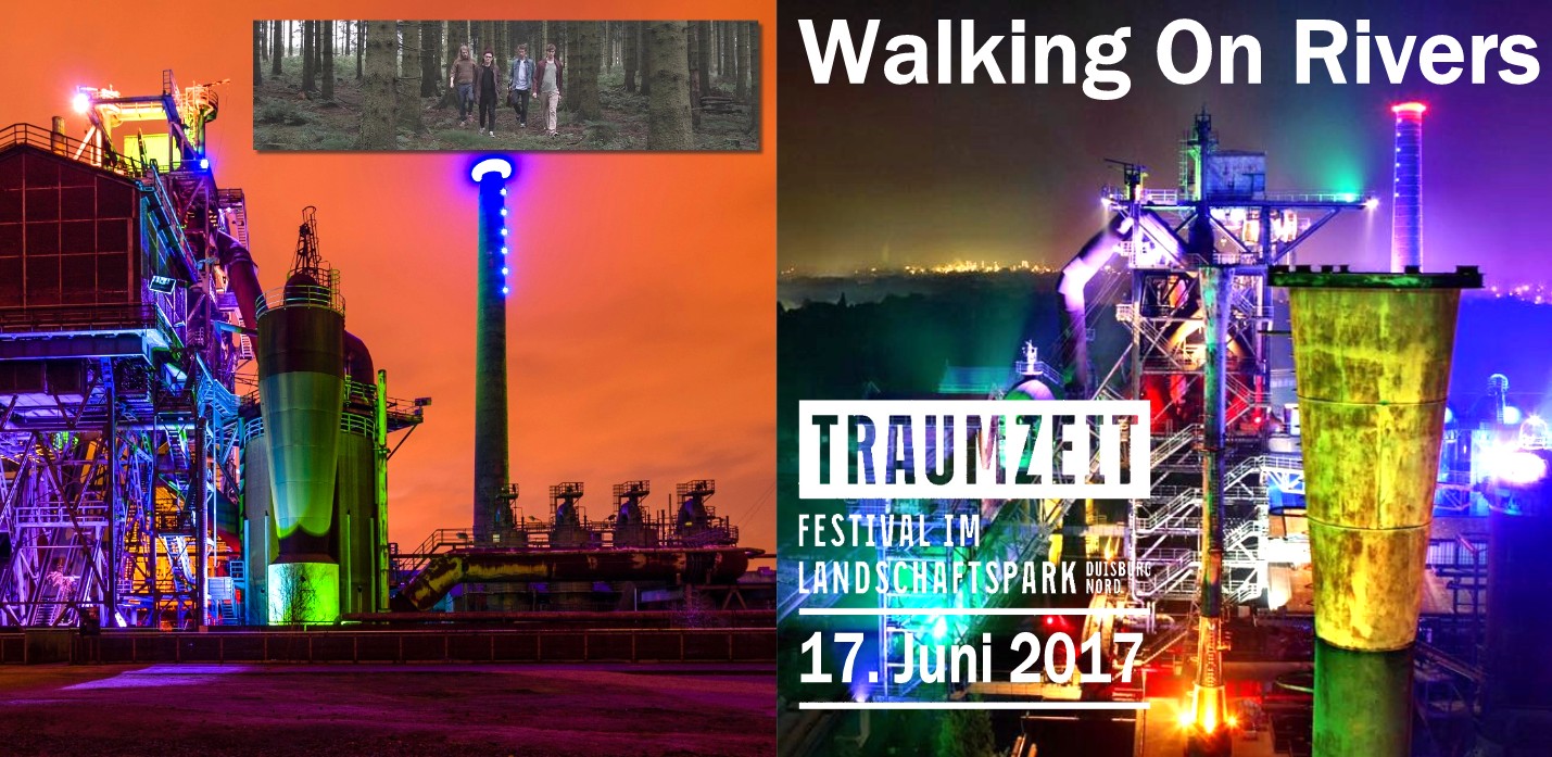 WalkingOnRivers2017-06-17TraumzeitFestivalDuisburgGermany (2).jpg